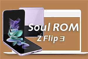 三星Z Flip 3 Soul会员版 安卓12 oneUI4.1 Soul ROM V5